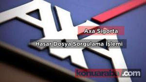 Axa Sigorta Hasar Dosya Sorgulama