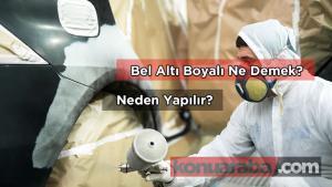 Bel Altı Boya Nedir ? ( Detaylı Anlatım )