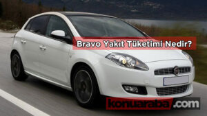 Fiat Bravo Yakıt Tüketimi Ne Kadar?