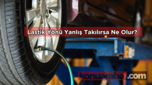 Lastik Yönü Nasıl Anlaşılır?