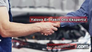 Yalova En Yakın Oto Ekspertiz Fiyatları