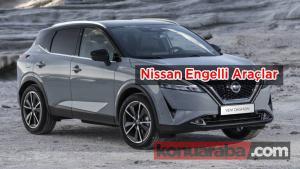 Nissan Engelli Araç Fiyatları ( ÖTV Muafiyetli Fiyat Listesi )
