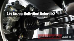 Aks Nedir? ( Arızası Nasıl Anlaşılır? )